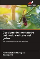 Muthulakshmi Murugiah (U. A.) | Gestione Del Nematode Del Nodo Radicale Nel...