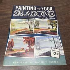 Painting The Four Seasons by Carl Stricker Walter Foster Art Book 168