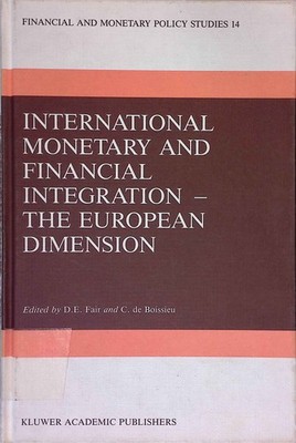 International Monetary and Financial Integration  The European Dimension: The E