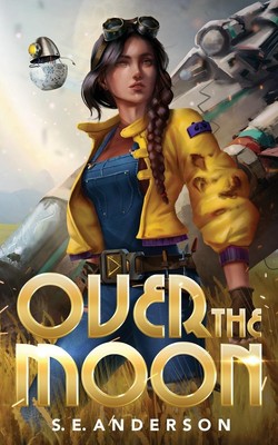 Sarah E. Anderson | Over the Moon | Taschenbuch | Englisch (2023)