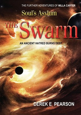 Soul's Asylum - The Swarm (Best mature fantasy books) Derek E. Pearson Buch 2017