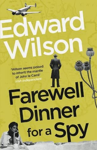 Farewell Dinner For A Spy : A Telegraph Crime Thriller Of The Year Edward Wilson - Image 3