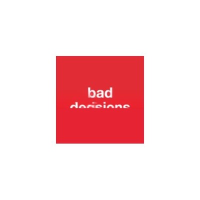 Benny Blanco BTS and Snoop Dogg: Bad Decisions (Single) - CD