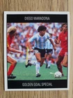 Diego Maradona Golden Goal Sticker O - Orbis World Cup Italia 90 ARGENTINA