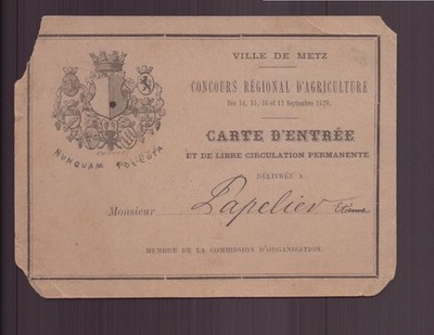 Eintrittskarte '' Regionaler Landwirtschaftswettbewerb '' Metz, 1876