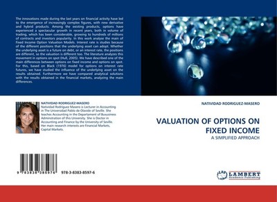 VALUATION OF OPTIONS ON FIXED INCOME Natividad Rodriguez-Masero