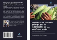 Impact Van De Culturele Waarden Van De Andeslanden En Idiosyncrasie Op Het...