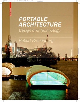 Portable Architecture: Design and Technology Design and Technology Kronenburg, R