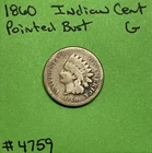 1860 Indian Head Cent 1c Good Pointed Bust