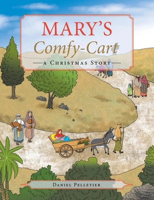Daniel Pelletier | Mary's Comfy-Cart | Taschenbuch | Englisch (2021)