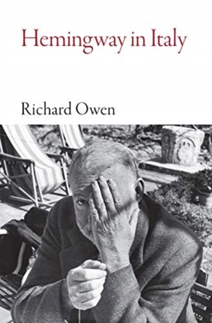 Hemingway in Italy by Richard Owen (Paperback Book) - Image 3
