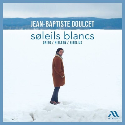 Jean-Baptiste Doulcet Jean-Baptiste Doulcet: Soleils Blancs (CD) Album
