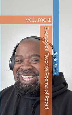 Poetri Smith Everyone's Favorite Poems of Poetri (Paperback)