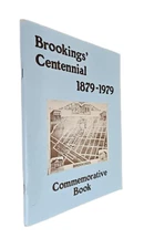 Brookings Centennial 1879-1979 Commemorative Book South Dakota Paperback