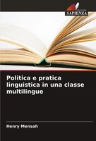 Henry Mensah | Politica E Pratica Linguistica In Una Classe Multilingue | Buch