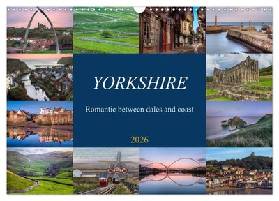 Joana Kruse | Yorkshire - Romantic between dales and coast (Wall Calendar...