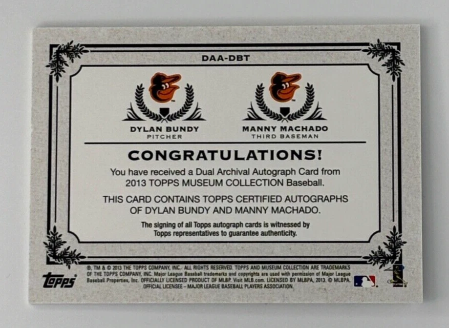 MANNY MACHADO 01/15 DUAL AUTO DYLAN BUNDY 2013 TOPPS MUSEUM Baltimore Orioles - Image 2 of 2