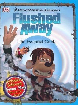 Flushed Away: The Essential Guide