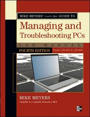 Managing and Troubleshooting PCs Paperback Mike Meyers