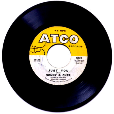 SONNY &  CHER  - Just You / Sing Ces't La Vie - Vinyl 45rpm 1965 Atco 45-6345