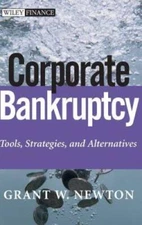 Corporate Bankruptcy: Tools, Strategies, and Alternatives - Hardcover - GOOD