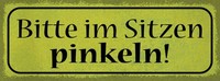 Holzschild 10X27 Cm Bitte Im Sizen Pinkeln Warnschild Hinweisschild Deko Geschen