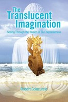 Robert Colacurcio | The Translucent Imagination | Taschenbuch | Englisch (2013)