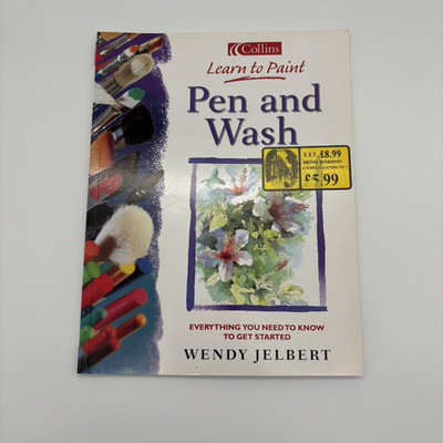 Collins Learn to Paint - Pen and Wash By Wendy Jelbert. 9780004134123