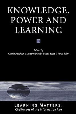 Knowledge,Power and Learning, Vol. 1 - Paperback NEW Margaret Preedy 2001-01-01
