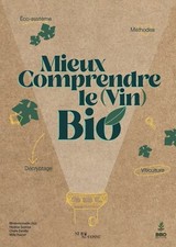 Mieux comprendre le vin bio