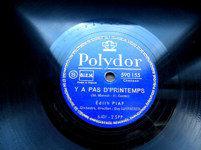 1344/ EDITH PIAF-Y a pas d´printemps -De l´autre coté de la rue-78rpm Schellack