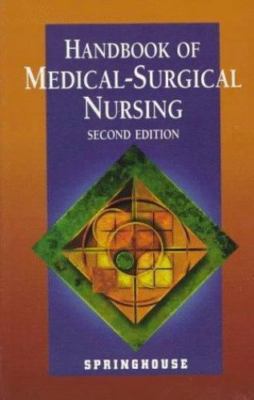Handbook of Medical-surgical Nursing, Springhouse Publi Book