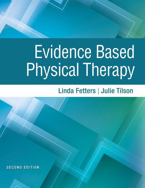 Thumbnail - Evidence Based Physical Therapy | Julie Tilson (u. A.) | Englisch |