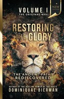 Dominiquae Bierman | Restoring The Glory | Taschenbuch | Englisch (2020)
