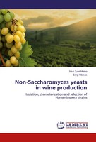 José Juan Mateo (U. A.) | Non-Saccharomyces Yeasts In Wine Production | Buch