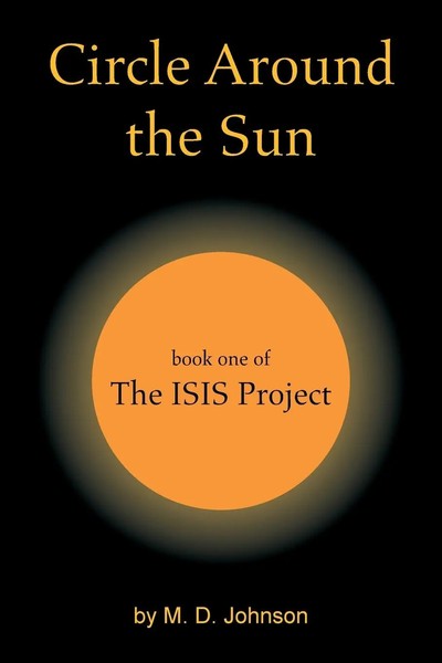 Circle Around The Sun | Book One Of The Isis Project | M. D. Johnson | Buch-image