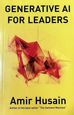 Generative AI for Business Leaders: Unlocking AI's Potential for Growth and I...