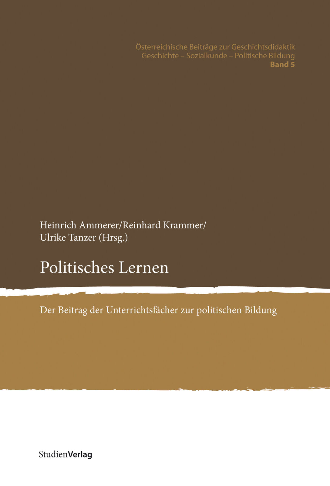 Heinrich Ammerer; Reinhard Krammer; Ulrike Tanzer / Politisches Lernen - Heinrich Ammerer, Reinhard Krammer, Ulrike Tanzer