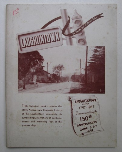 1947 Laughlintown PA 150th Anniversary Program Community History Publication - Picture 1 of 19
