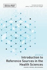 Introduction to Reference Sources in the Health Sciences (Medical Library As...