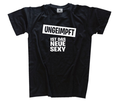 Ungeimpft-ist das neue sexy Impfpflicht corona Plandemie RKI Files Hoax T-Shirt
