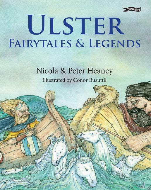 Thumbnail - Ulster Fairytales And Legends | Nicola Heaney (u. A.) | Englisch |