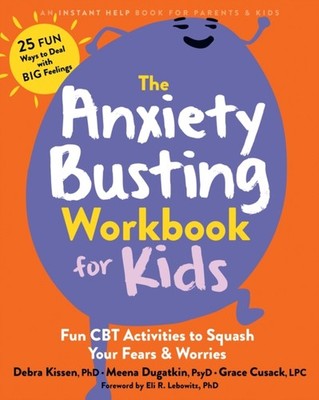 ANXIETY BUSTING WORKBOOK FOR KIDS by CUSACK, GRACE Paperback Self Help Business