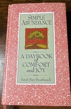 Simple Abundance: A Daybook of  Comfort and Joy - HB - GOOD HM125