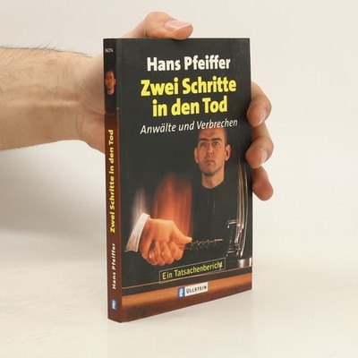 Zwei Schritte in den Tod  |  Hans Pfeiffer