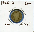 W@W 1905-o  Barber Dime, ( Low Mintage Date !!!! ) G+ !!!!!!!!!!
