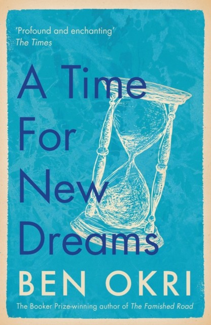 A Time for New Dreams by Ben Okri Paperback - Image 3