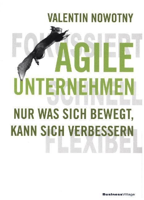 Thumbnail - Agile Unternehmen - Fokussiert, Schnell, Flexibel | Valentin Nowotny |