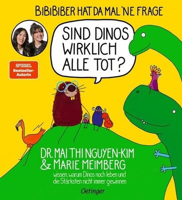BiBiBiber hat da mal 'ne Frage. Sind Dinos wirklich alle tot? Dr. Mai Thi 145622