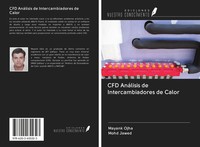 Mayank Ojha (U. A.) | CFD AnáLisis De Intercambiadores De Calor | Taschenbuch